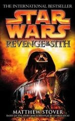 Star Wars: Episode III: Revenge of the Sith hinta ja tiedot | Fantasia- ja scifi-kirjallisuus | hobbyhall.fi