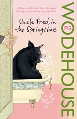 Uncle Fred in the Springtime: (Blandings Castle) hinta ja tiedot | Fantasia- ja scifi-kirjallisuus | hobbyhall.fi