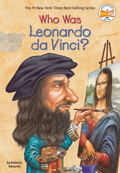 Who Was Leonardo da Vinci? hinta ja tiedot | Nuortenkirjat | hobbyhall.fi