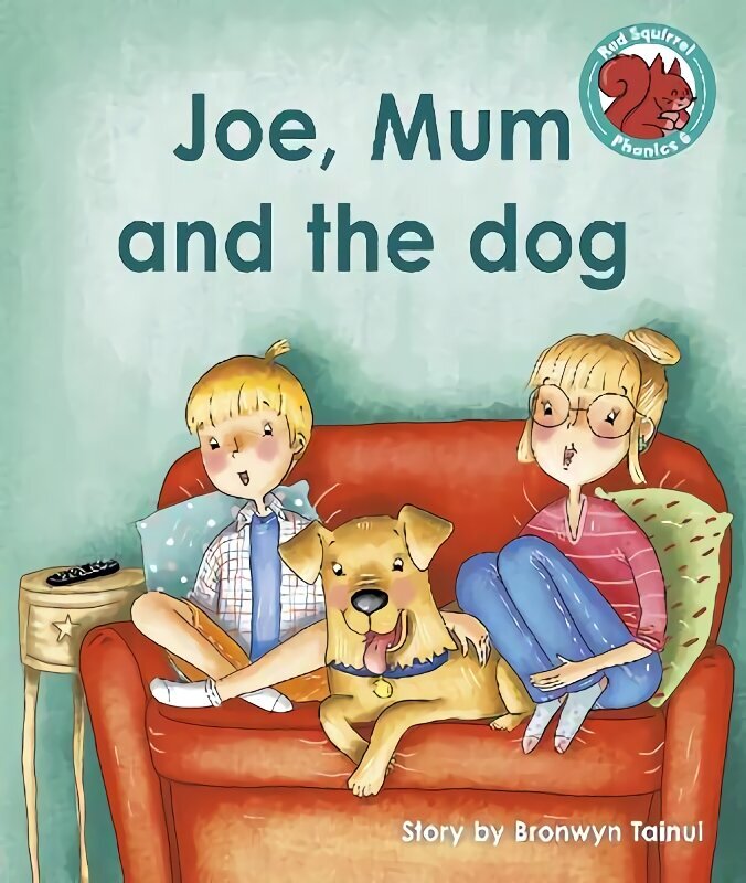 Joe, Mum and the dog hinta ja tiedot | Nuortenkirjat | hobbyhall.fi