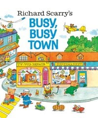 Richard Scarry's Busy, Busy Town hinta ja tiedot | Vauvakirjat | hobbyhall.fi