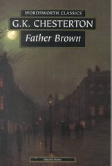 Complete Father Brown Stories hinta ja tiedot | Fantasia- ja scifi-kirjallisuus | hobbyhall.fi