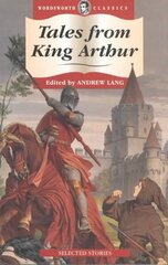 Tales from King Arthur New edition hinta ja tiedot | Fantasia- ja scifi-kirjallisuus | hobbyhall.fi