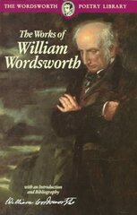 Collected Poems of William Wordsworth New edition hinta ja tiedot | Runokirjat | hobbyhall.fi