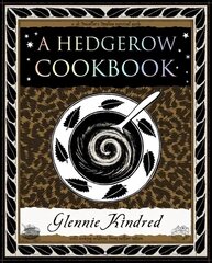 Hedgerow Cookbook hinta ja tiedot | Keittokirjat | hobbyhall.fi