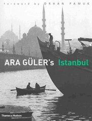 Ara Guler's Istanbul hinta ja tiedot | Valokuvakirjat | hobbyhall.fi