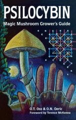 Psilocybin Magic Mushroom Guide 2nd ed. hinta ja tiedot | Elämäntaitokirjat | hobbyhall.fi