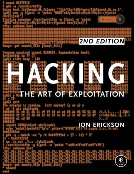 Hacking: The Art of Exploitation, 2nd Edition hinta ja tiedot | Talouskirjat | hobbyhall.fi