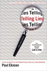 Telling Lies: Clues to Deceit in the Marketplace, Politics, and Marriage Revised Edition hinta ja tiedot | Yhteiskunnalliset kirjat | hobbyhall.fi