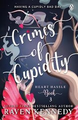 Crimes of Cupidity: The sizzling romance from the bestselling author of The Plated Prisoner series hinta ja tiedot | Fantasia- ja scifi-kirjallisuus | hobbyhall.fi