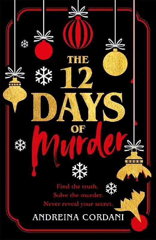 Twelve Days of Murder: The perfect festive whodunnit to gift this Christmas hinta ja tiedot | Fantasia- ja scifi-kirjallisuus | hobbyhall.fi