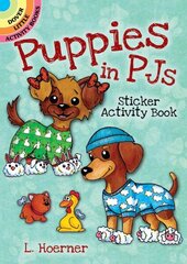 Puppies in Pjs Sticker Activity Book hinta ja tiedot | Nuortenkirjat | hobbyhall.fi