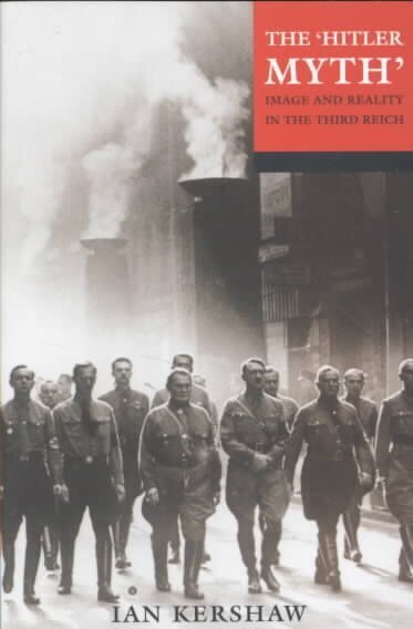 'Hitler Myth': Image and Reality in the Third Reich Reissue hinta ja tiedot | Historiakirjat | hobbyhall.fi