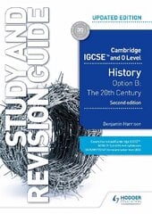 Cambridge IGCSE and O Level History Study and Revision Guide, Second Edition hinta ja tiedot | Nuortenkirjat | hobbyhall.fi