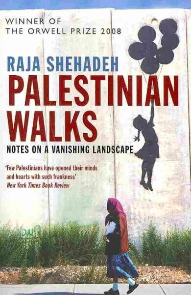 Palestinian Walks: Notes on a Vanishing Landscape Main hinta ja tiedot | Matkakirjat ja matkaoppaat | hobbyhall.fi