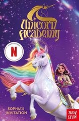 Unicorn Academy: Sophia's Invitation: The first book of the Netflix series hinta ja tiedot | Nuortenkirjat | hobbyhall.fi