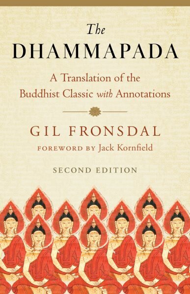 Dhammapada: A Translation of the Buddhist Classic with Annotations hinta ja tiedot | Hengelliset kirjat ja teologia | hobbyhall.fi