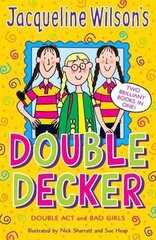 Jacqueline Wilson Double Decker hinta ja tiedot | Nuortenkirjat | hobbyhall.fi