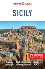 Insight Guides Sicily (Travel Guide with Free eBook) 8th Revised edition hinta ja tiedot | Matkakirjat ja matkaoppaat | hobbyhall.fi