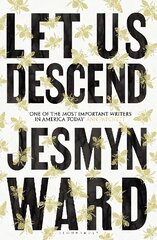 Let Us Descend: An Oprah's Book Club Pick hinta ja tiedot | Fantasia- ja scifi-kirjallisuus | hobbyhall.fi