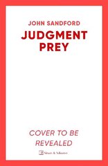 Judgment Prey: A Lucas Davenport & Virgil Flowers thriller hinta ja tiedot | Fantasia- ja scifi-kirjallisuus | hobbyhall.fi