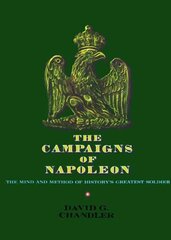 Campaigns of Napoleon hinta ja tiedot | Historiakirjat | hobbyhall.fi