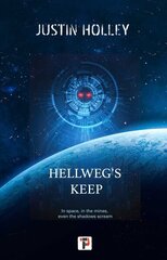 Hellweg's Keep New edition hinta ja tiedot | Fantasia- ja scifi-kirjallisuus | hobbyhall.fi