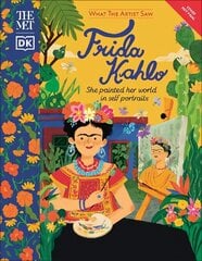 Met Frida Kahlo: She Painted Her World in Self-Portraits hinta ja tiedot | Nuortenkirjat | hobbyhall.fi