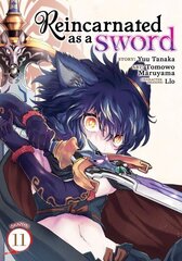 Reincarnated as a Sword (Manga) Vol. 11 hinta ja tiedot | Fantasia- ja scifi-kirjallisuus | hobbyhall.fi