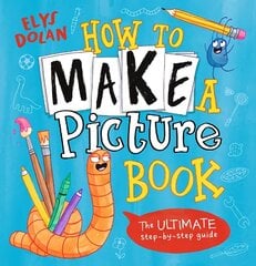 How to Make a Picture Book hinta ja tiedot | Vauvakirjat | hobbyhall.fi