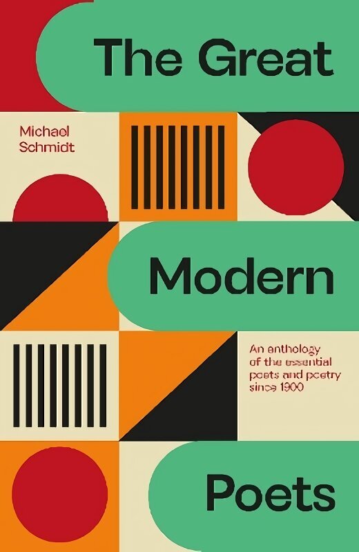 Great Modern Poets: An anthology of the essential poets and poetry since 1900 hinta ja tiedot | Runokirjat | hobbyhall.fi