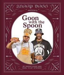 Snoop Dogg Presents Goon with the Spoon hinta ja tiedot | Keittokirjat | hobbyhall.fi