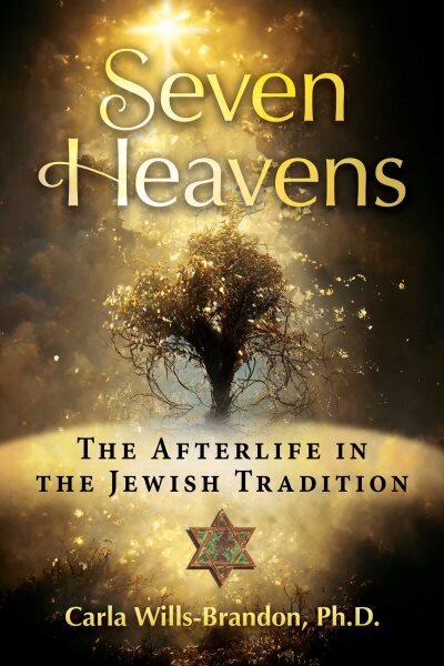 Seven Heavens: The Afterlife in the Jewish Tradition hinta ja tiedot | Elämäntaitokirjat | hobbyhall.fi