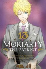 Moriarty the Patriot, Vol. 13 hinta ja tiedot | Fantasia- ja scifi-kirjallisuus | hobbyhall.fi