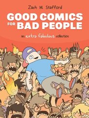 Good Comics for Bad People: An Extra Fabulous Collection hinta ja tiedot | Fantasia- ja scifi-kirjallisuus | hobbyhall.fi