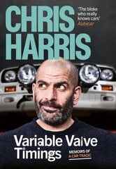 Variable Valve Timings: Memoirs of a car tragic hinta ja tiedot | Matkakirjat ja matkaoppaat | hobbyhall.fi