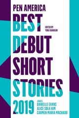 PEN America Best Debut Short Stories 2019 hinta ja tiedot | Novellit | hobbyhall.fi