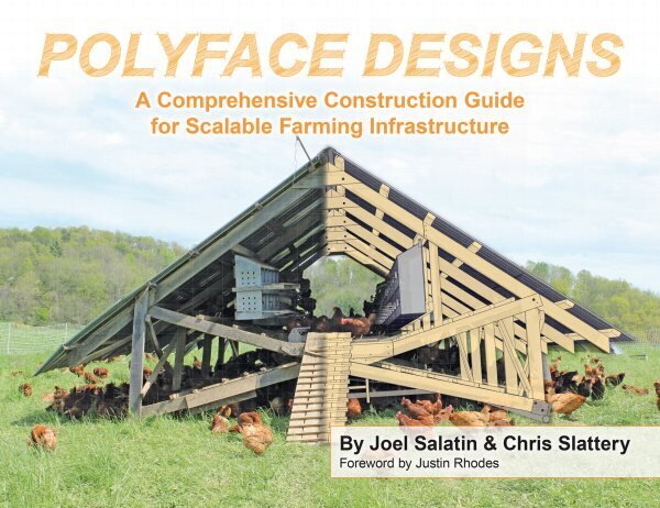 Polyface Designs: A Comprehensive Construction Guide for Scalable Farming Infrastructure hinta ja tiedot | Yhteiskunnalliset kirjat | hobbyhall.fi