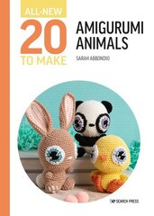 All-New Twenty to Make: Amigurumi Animals hinta ja tiedot | Terveys- ja ravitsemuskirjat | hobbyhall.fi