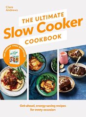 Ultimate Slow Cooker Cookbook: The Kitchen must-have From the bestselling author of The Ultimate Air Fryer Cookbook hinta ja tiedot | Keittokirjat | hobbyhall.fi