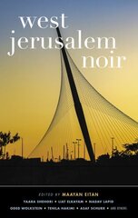 West Jerusalem Noir hinta ja tiedot | Fantasia- ja scifi-kirjallisuus | hobbyhall.fi