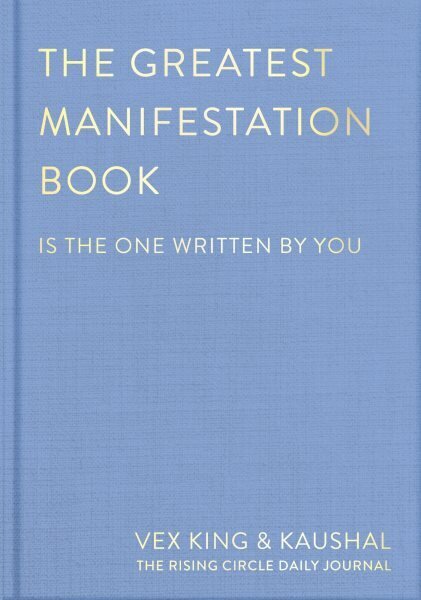 Greatest Manifestation Book (is the one written by you) hinta ja tiedot | Elämäntaitokirjat | hobbyhall.fi