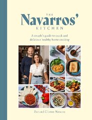 Navarros' Kitchen: A couples guide to quick and delicious healthy home cooking hinta ja tiedot | Keittokirjat | hobbyhall.fi