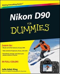 Nikon D90 For Dummies hinta ja tiedot | Valokuvakirjat | hobbyhall.fi