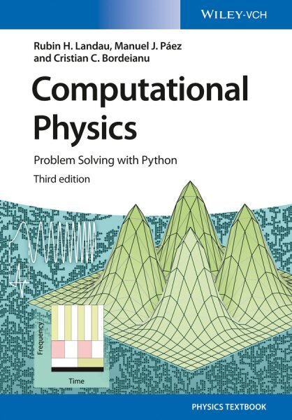 Computational Physics: Problem Solving with Python 3rd edition hinta ja tiedot | Talouskirjat | hobbyhall.fi