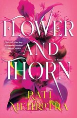 Flower and Thorn: A Novel hinta ja tiedot | Nuortenkirjat | hobbyhall.fi