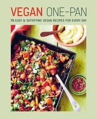 Vegan One-pan: 70 Easy & Satisfying Vegan Recipes for Every Day hinta ja tiedot | Keittokirjat | hobbyhall.fi