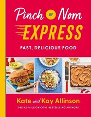 Pinch of Nom Express: Fast, Delicious Food hinta ja tiedot | Keittokirjat | hobbyhall.fi