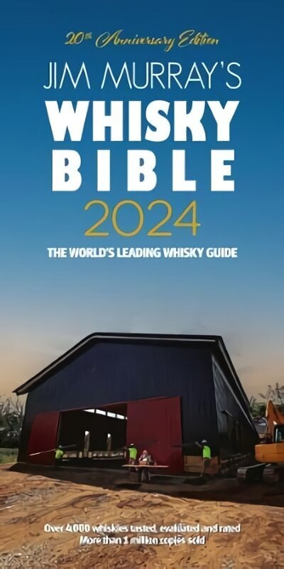 Jim Murray's Whisky Bible 2024 hinta ja tiedot | Keittokirjat | hobbyhall.fi