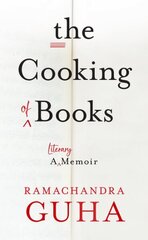 Cooking of Books: A Literary Memoir hinta ja tiedot | Talouskirjat | hobbyhall.fi